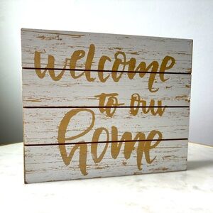 Welcome To Our Home Eat Local Double Sided Sign